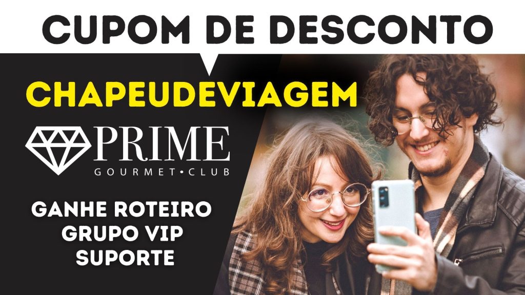 chapeudeviagem cupom de desconto prime suporte roteiro grupo vip brindes