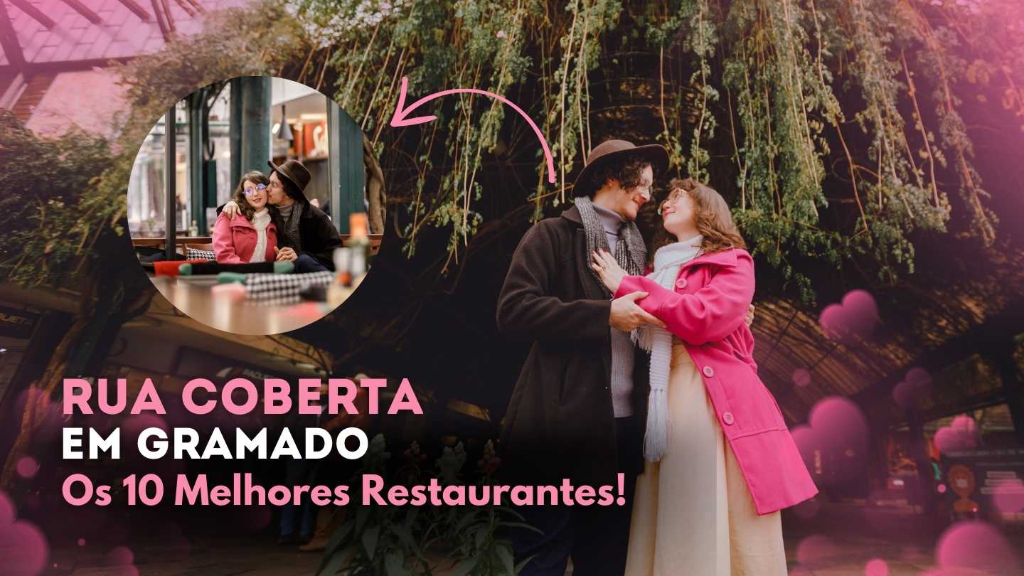 Rua coberta em Gramado Os 10 melhores restaurantes