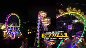 Roda Gigante Canela Cupom CHAPEUDEVIAGEM Dicas Fotos e Ingressos 1 1