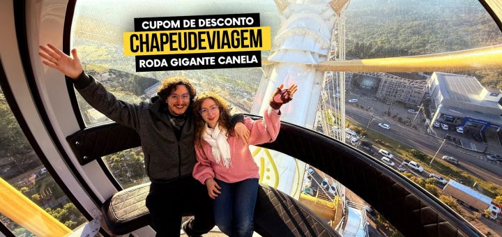 Roda Gigante de Canela - Foto da Cabine Interna, dicas e cupom de desconto
